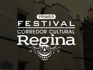 1er Festival Corredor Cultural&nbsp;Regina